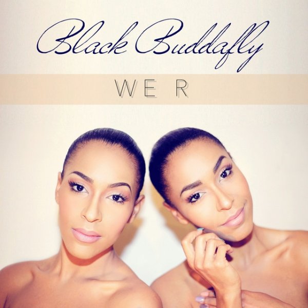 Album Black Buddafly - We R