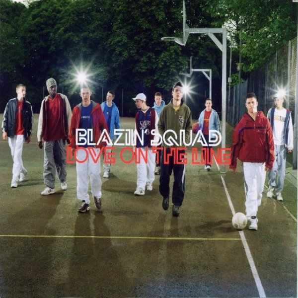 Blazin' Squad Love On The Line, 2002