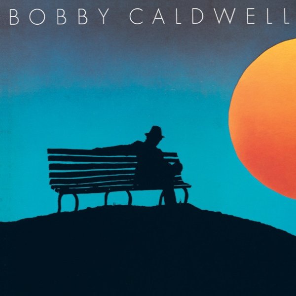 Album Bobby Caldwell - Bobby Caldwell