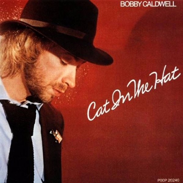 Bobby Caldwell Cat in the Hat, 1991