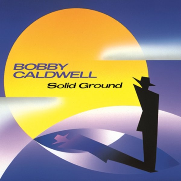 Album Bobby Caldwell - Solid Ground