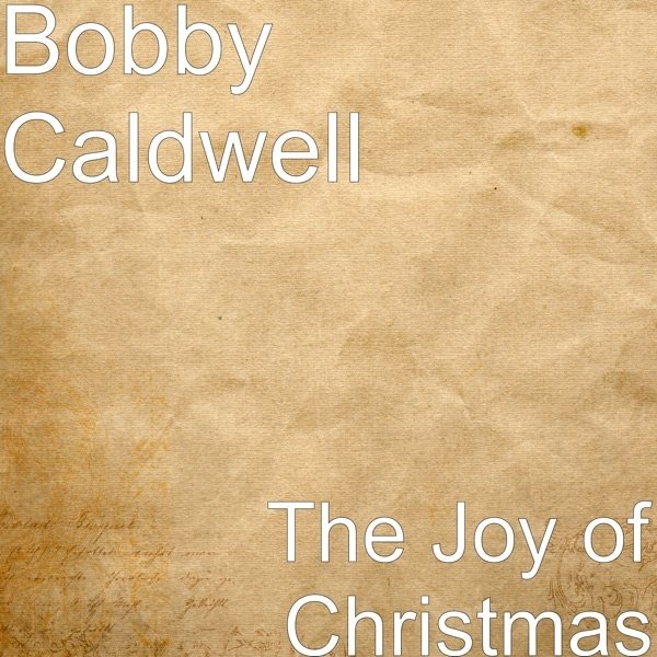 Bobby Caldwell The Joy of Christmas, 2012