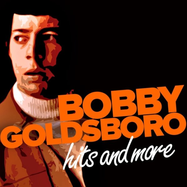 Album Bobby Goldsboro - Hits and More