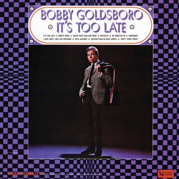 Bobby Goldsboro It's Too Late, 1966