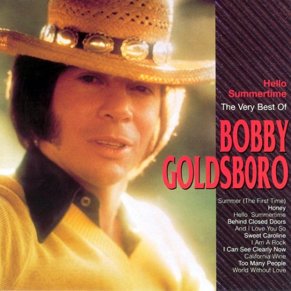 Bobby Goldsboro The Very Best Of Bobby Goldsboro, 1991