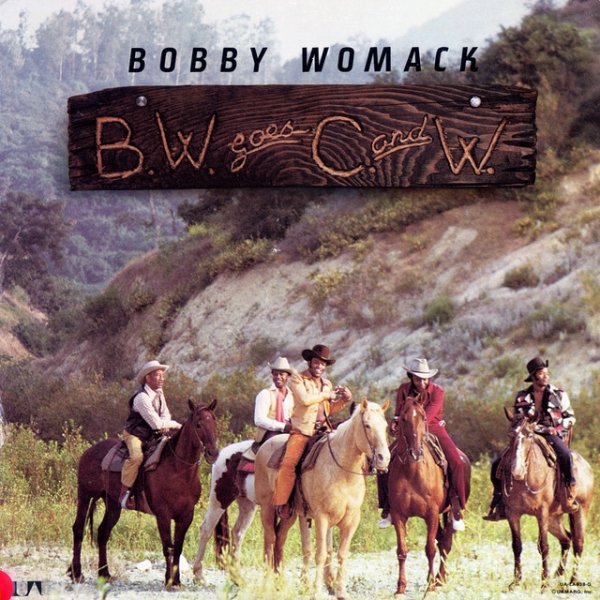 Bobby Womack B.W. Goes C.W., 1976