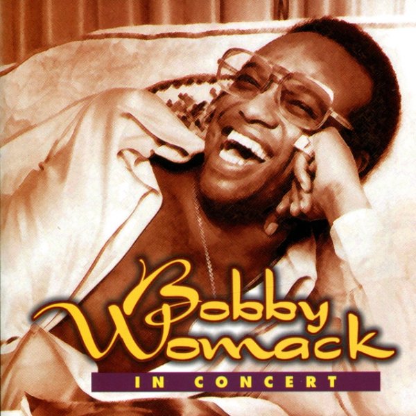 Album Bobby Womack - In Concert