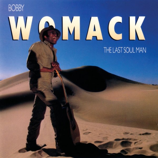 Album Bobby Womack - Last Soul Man