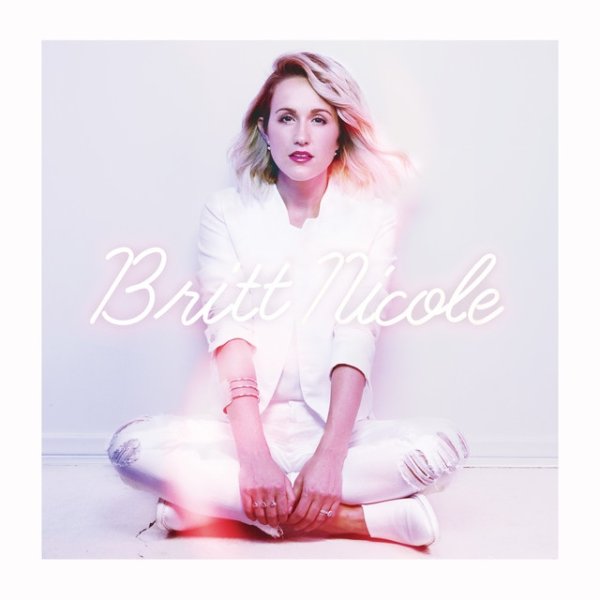 Britt Nicole - album