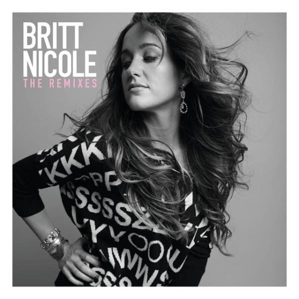 Britt Nicole THE REMIXES, 2015