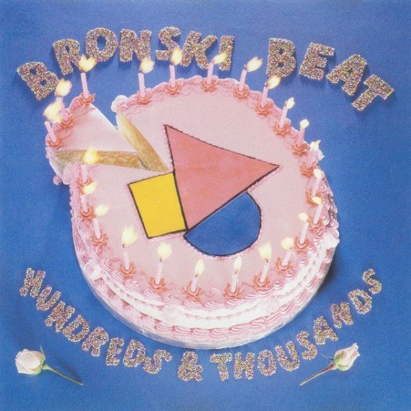 Album Bronski Beat - Hundreds and Thousands