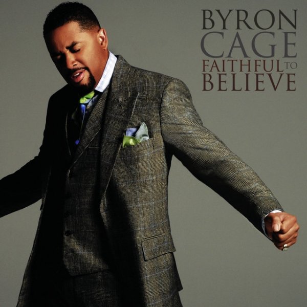 Album Byron Cage - Faithful To Believe