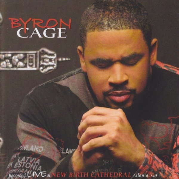 Album Byron Cage - Recorded Live at New Birth Cathedral Atlanta, Ga