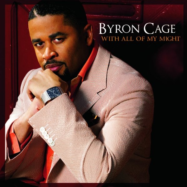 Album Byron Cage - With All Of My Might