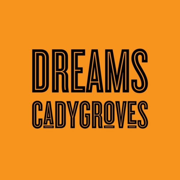 Album Cady Groves - Dreams