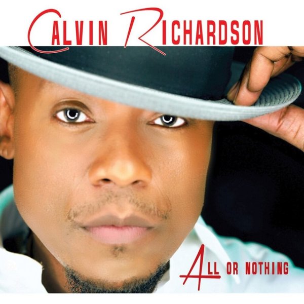 Album Calvin Richardson - All Or Nothing