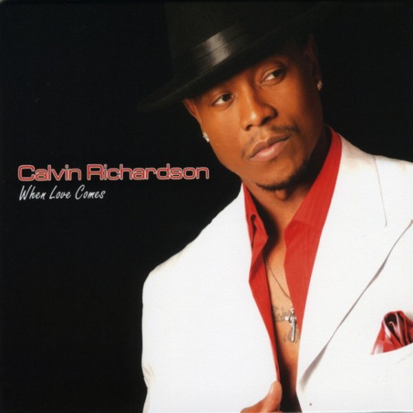 Album Calvin Richardson - When Love Comes