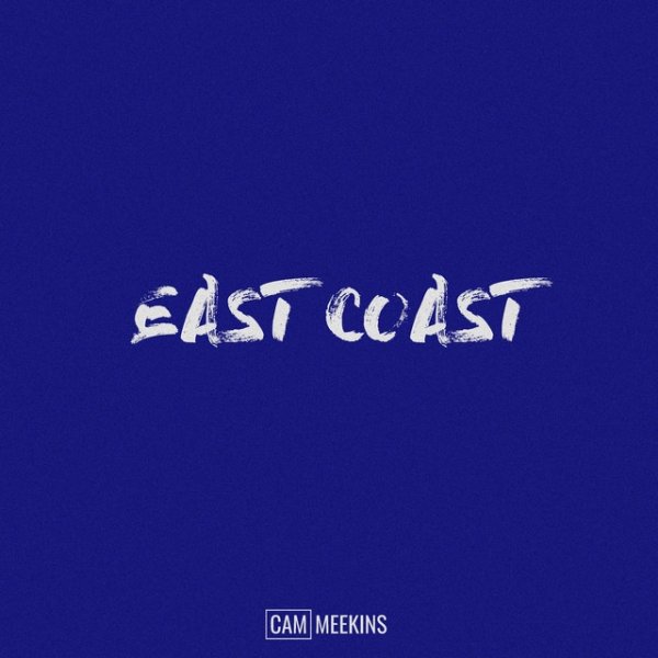 Album Cam Meekins - East Coast