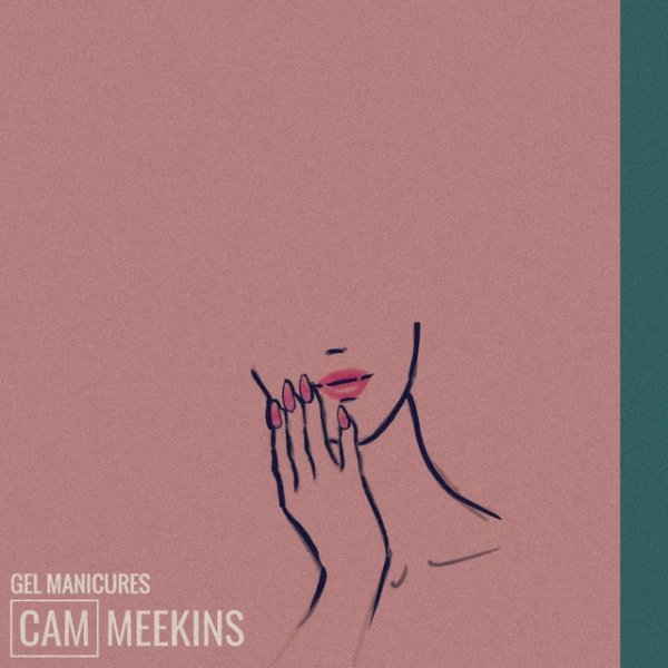 Cam Meekins Gel Manicures, 2016