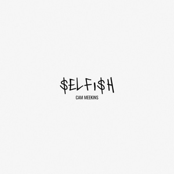 Album Cam Meekins - Selfish