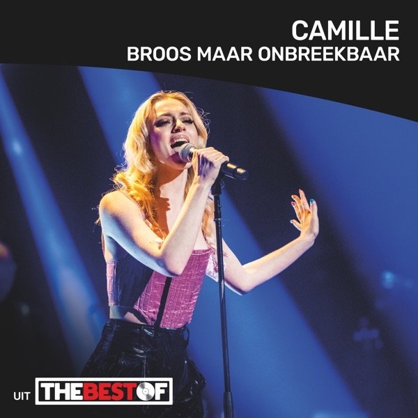 Album Camille - Broos Maar Onbreekbaar