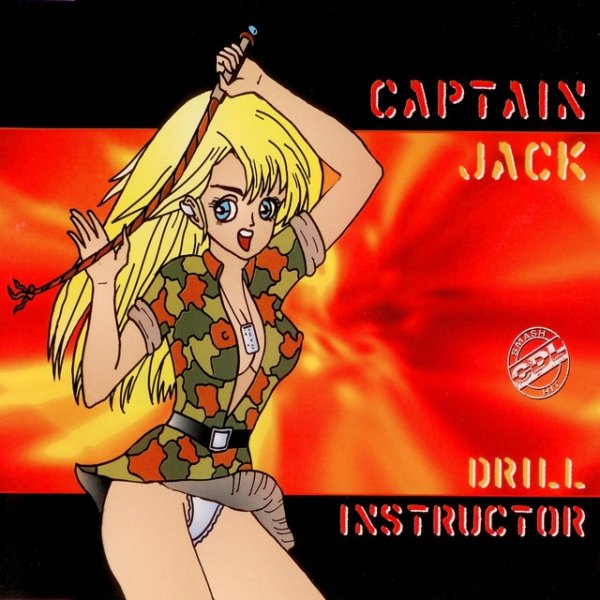 Album Captain Jack - Drill Instructor