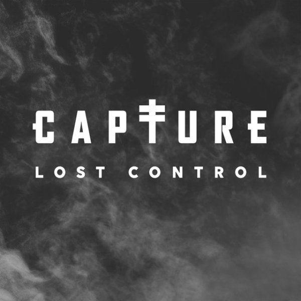 Album Capture the Crown - Lost Control