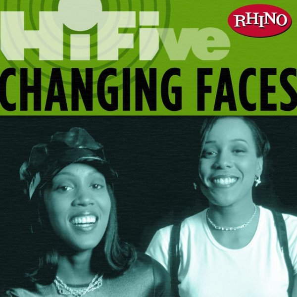 Album Changing Faces - Rhino Hi-Five: Changing Faces