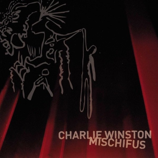 Album Charlie Winston - Mischifus