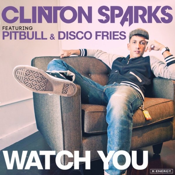 Album Clinton Sparks - Watch You