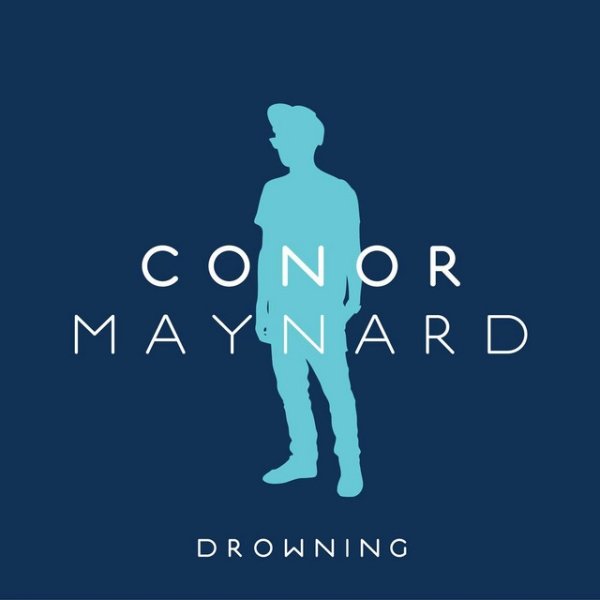 Album Conor Maynard - Drowning