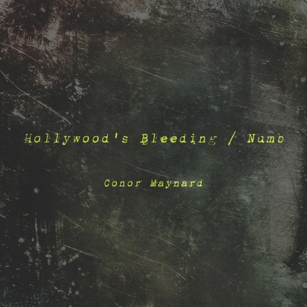 Conor Maynard Hollywood's Bleeding / Numb, 2020