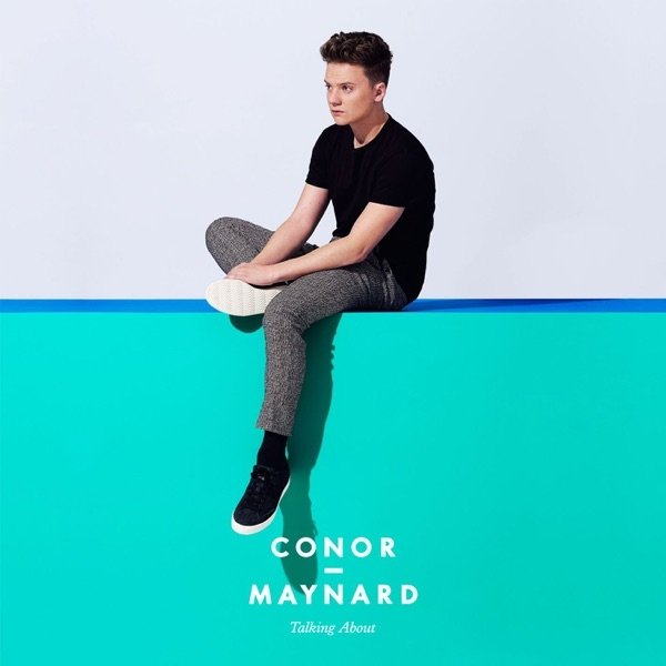 Conor Maynard Talking About, 2015