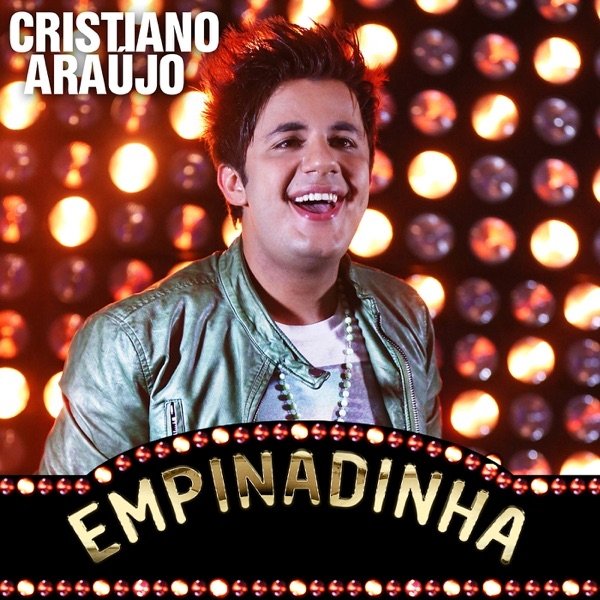 Album Cristiano Araújo - Ei Olha o Som (Empinadinha)