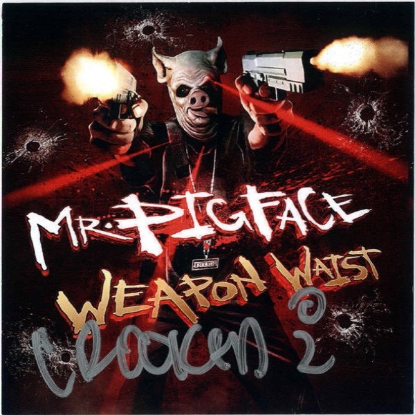Album Crooked I - Mr. Pig Face Weapon Waist