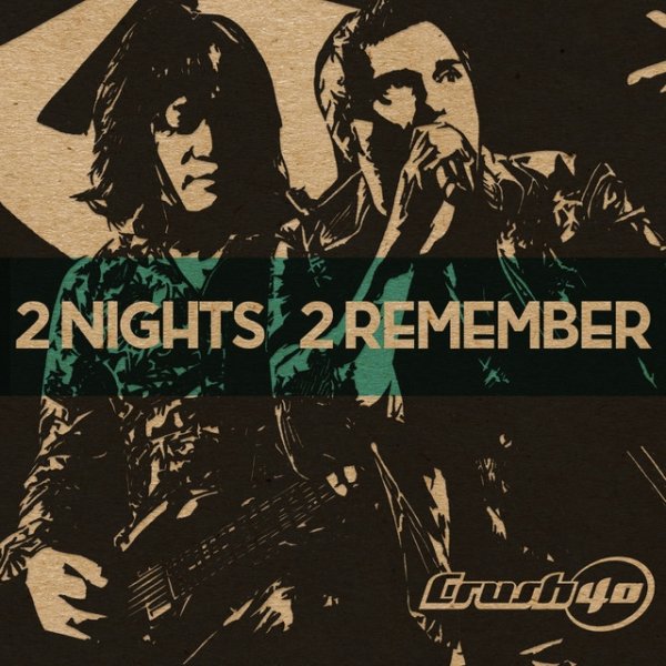 Album Crush 40 - 2 Nights 2 Remember