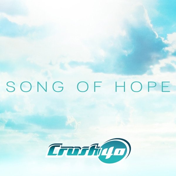 Album Crush 40 - Song Of Hope
