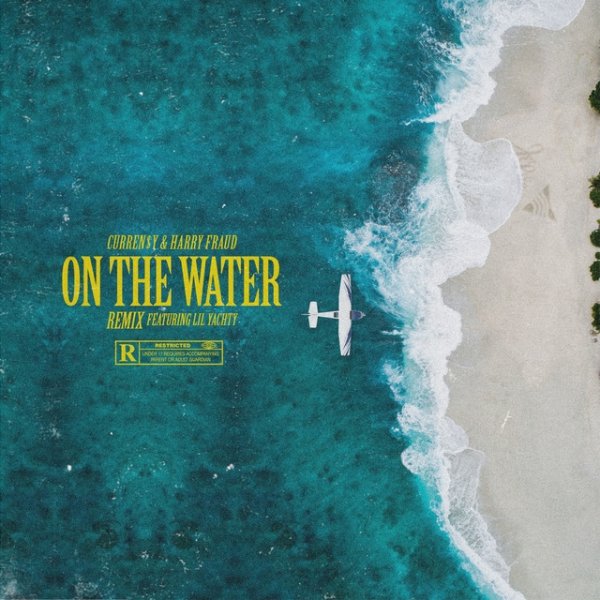 Album Curren$y - On The Water  [feat. Lil Yachty]