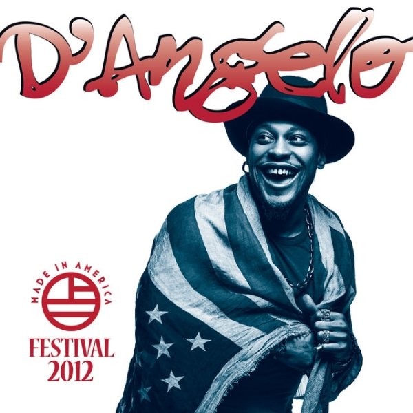 D'Angelo Made In America Festival 2012, 2013