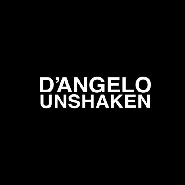 D'Angelo Unshaken, 2019