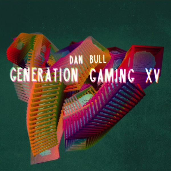 Album Dan Bull - Generation Gaming XV