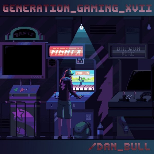 Album Dan Bull - Generation Gaming XVII