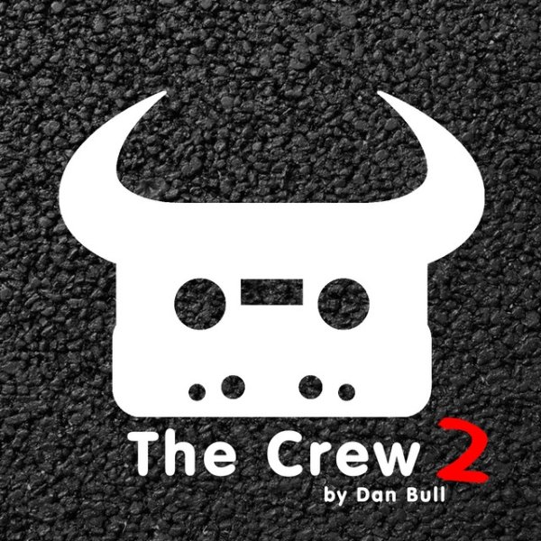 Album Dan Bull - The Crew 2
