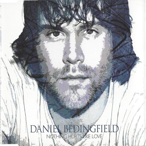 Daniel Bedingfield Nothing Hurts Like Love, 2004