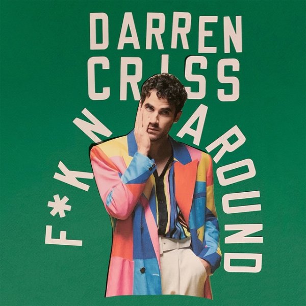 Album Darren Criss - f*kn around
