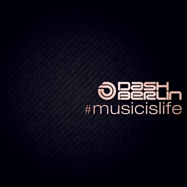 Album Dash Berlin - #musicislife (Extended Versions)