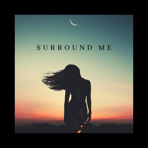 Surround Me - album