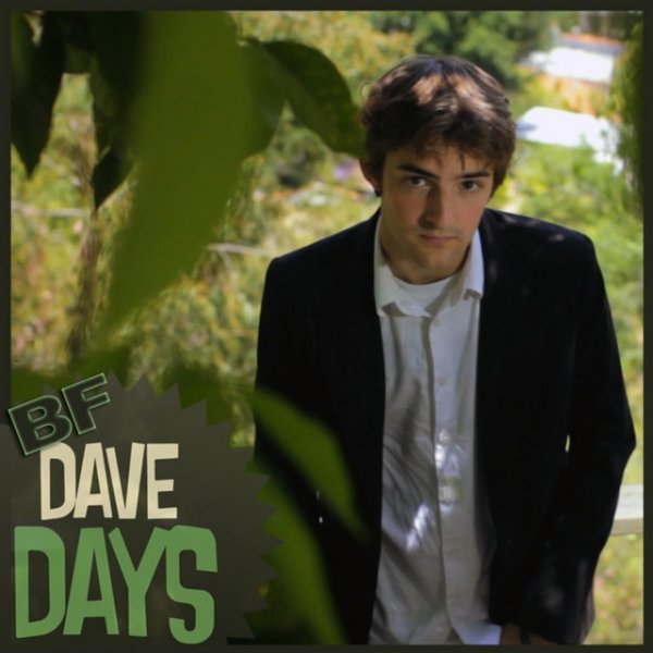 Dave Days Boyfriend, 2012