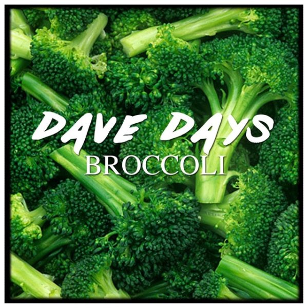 Album Dave Days - Broccoli Rock