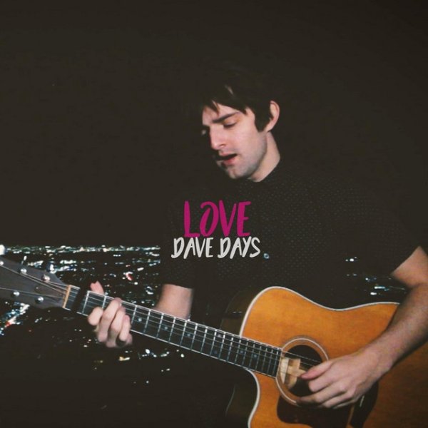 Album Love - Dave Days